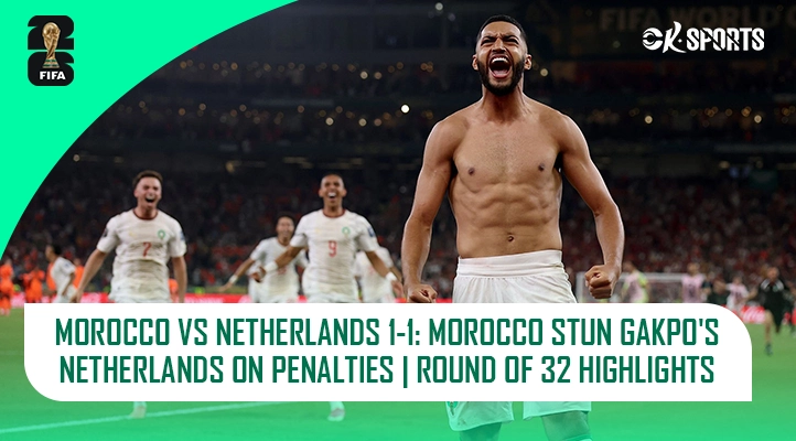 Morocco vs Netherlands Highlights | Stun Gakpo